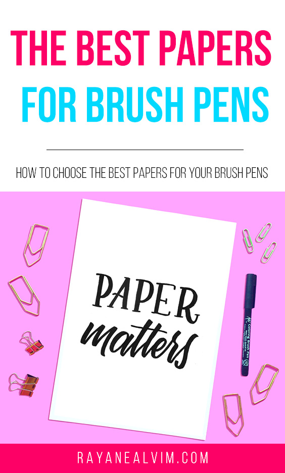 The Best Papers For Brush Pens