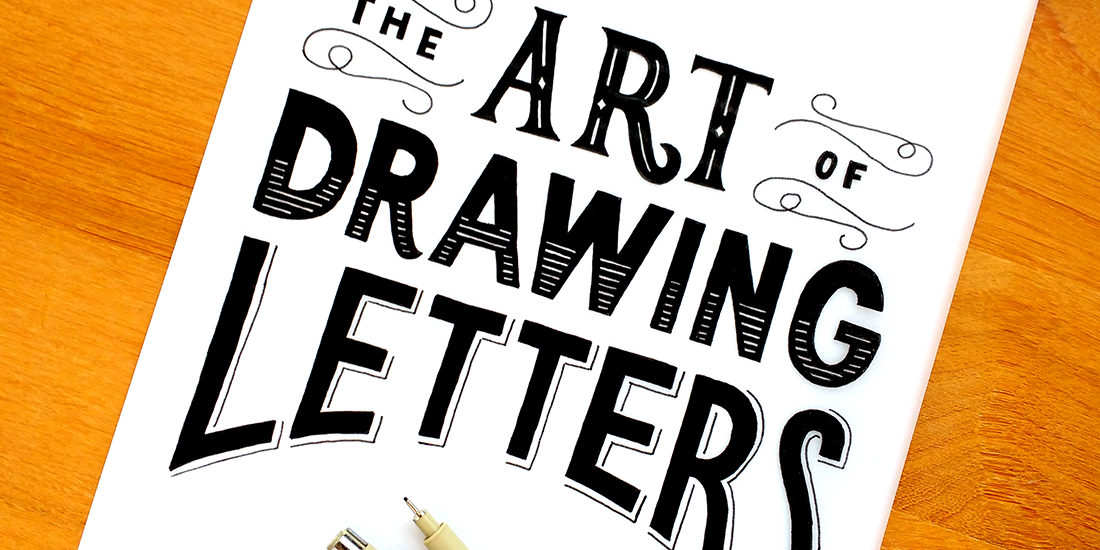 How to Learn Lettering: 50 Free Tutorials and Pro Tips - Creative Market  Blog