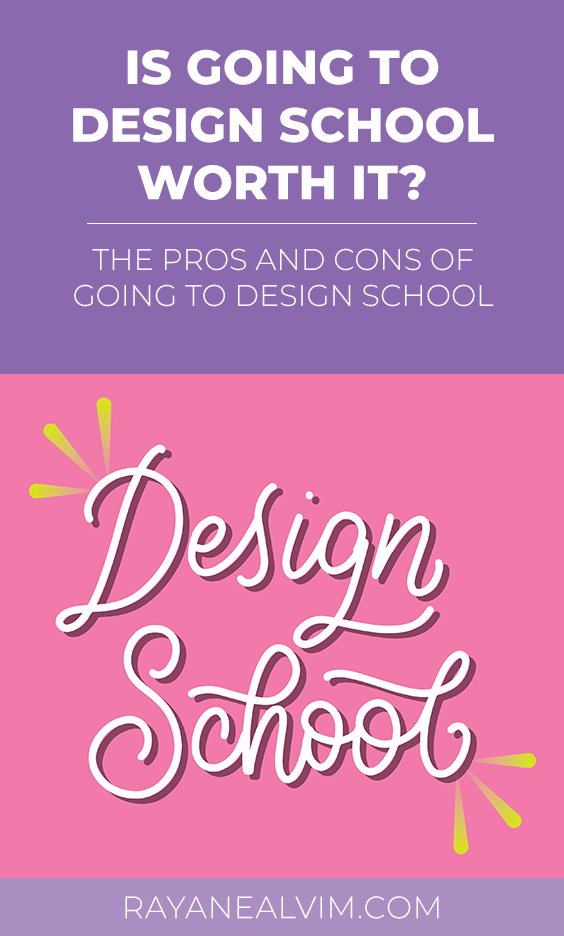 Is Going to Design School Worth It? - Pros and Cons