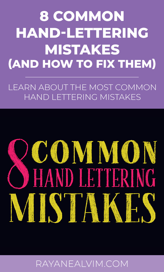 8 Common Hand Lettering Mistakes (And How to Fix Them)