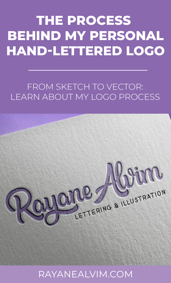 The Process Behind My Personal Hand-Lettered Logo