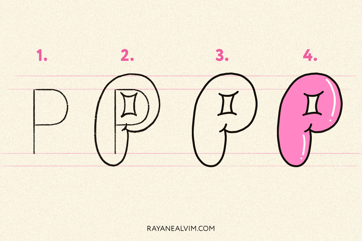 How to draw a bubble letter P with 4 steps: skeleton, round curves around it, the letter P outlined in black and the final bubble letter in pink with black outline.