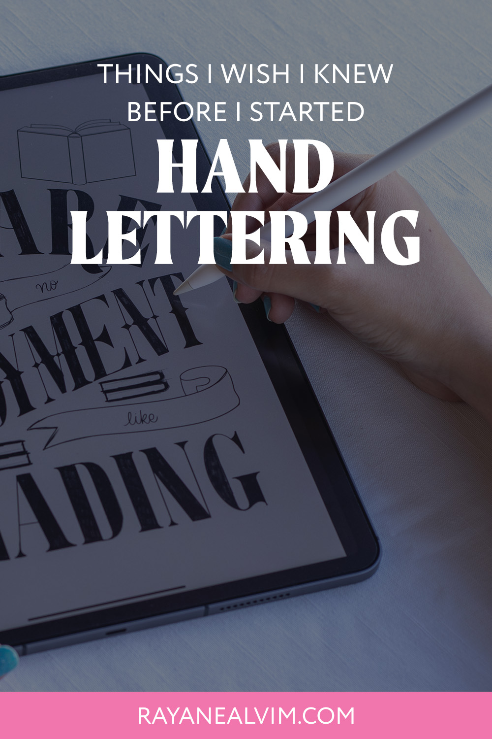 7 Things I Wish I Knew Before I Started Hand Lettering